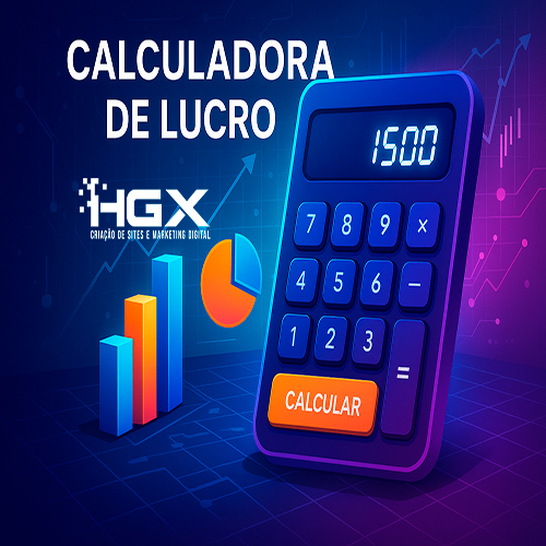 Calculadora de lucro - Agência Digital HGX Criação de sites e Marketing Digital