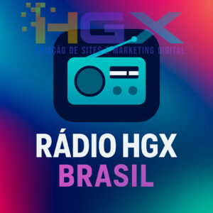 Rádio HGX Brasil - Ouça as melhores rádios do Brasil - Agêncioa Digital HGX
