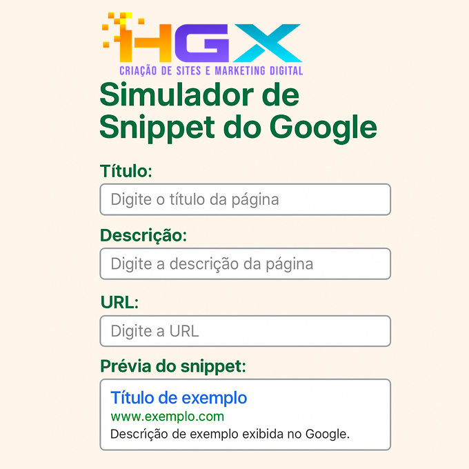 Simulador de snippet do Google - Agência Digital HGX Criação de Sites Incríveis e Marketing Digital Inteligente