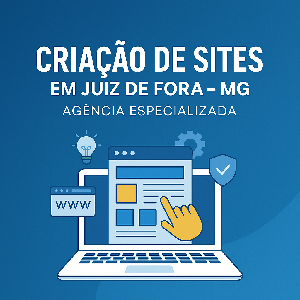 Criação de Sites em Juiz de Fora - MG - Agência Especializada - Agência Digital HGX
