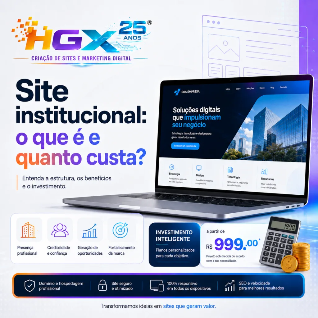 Site institucional o que é e quanto custa - Agência Digital HGX